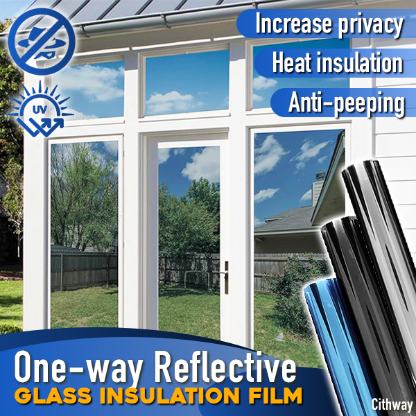 Cithway™ One-way Reflective Glass Insulation Film